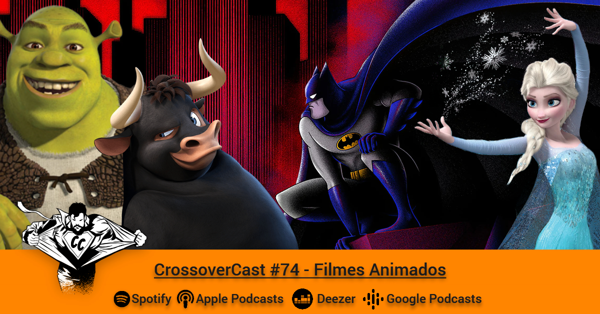 CrossoverCast 77 - Filmes de Animes - Crossover NERD